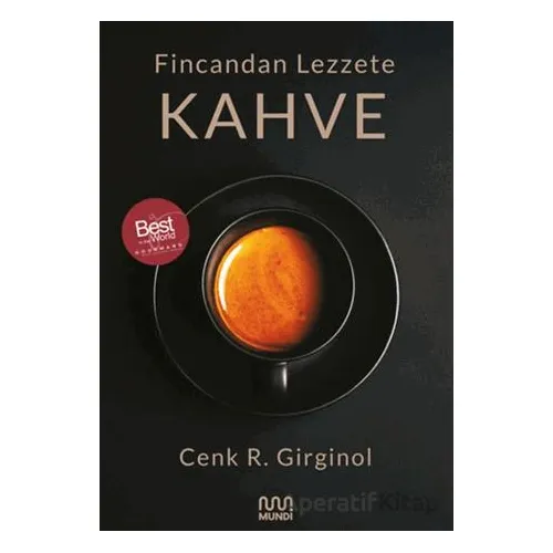 Fincandan Lezzete Kahve - Cenk R. Girginol - Mundi