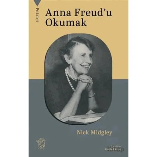Anna Freud’u Okumak - Nick Midgley - Minotor Kitap