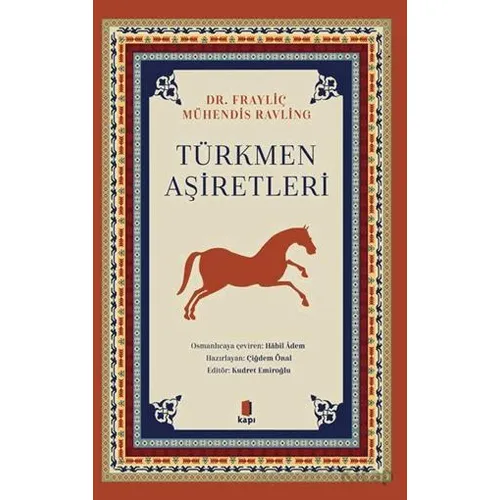 Türkmen Aşiretleri - Doktor Frayliç - Kapı Yayınları