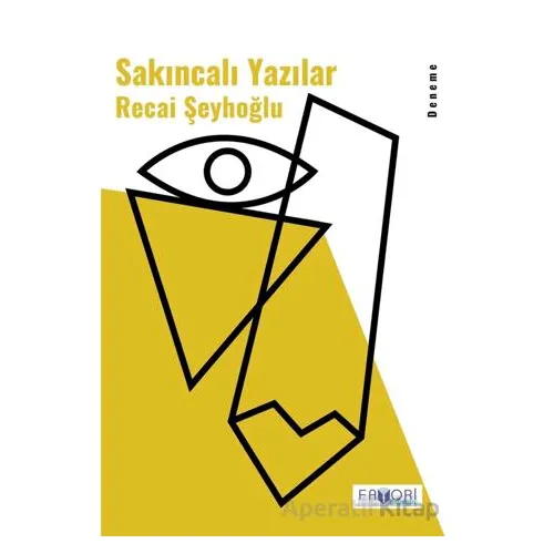 Sakıncalı Yazılar - Recai Şeyhoğlu - Favori Yayınları