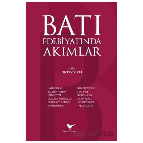 Batı Edebiyatında Akımlar - Kolektif - Günce Yayınları