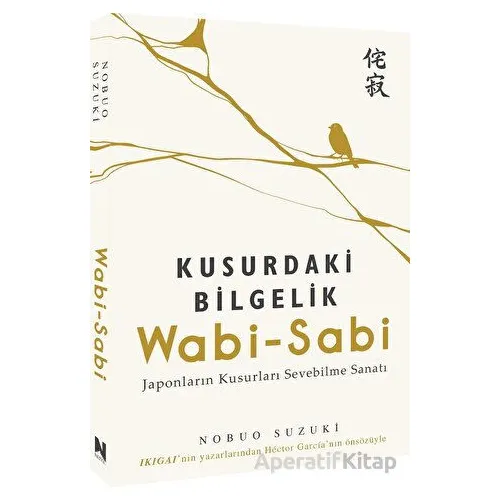 Wabi-Sabi Kusurdaki Bilgelik - Nobuo Suzuki - Nepal Kitap