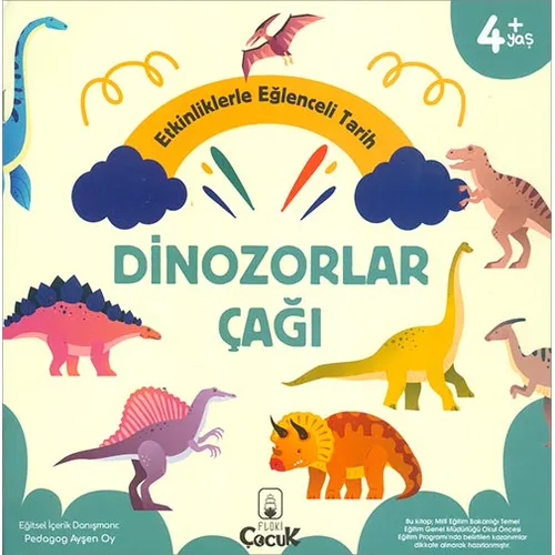 Etkinliklerle Eğlenceli Tarih Dinozorlar Çağı - Floki Çocuk