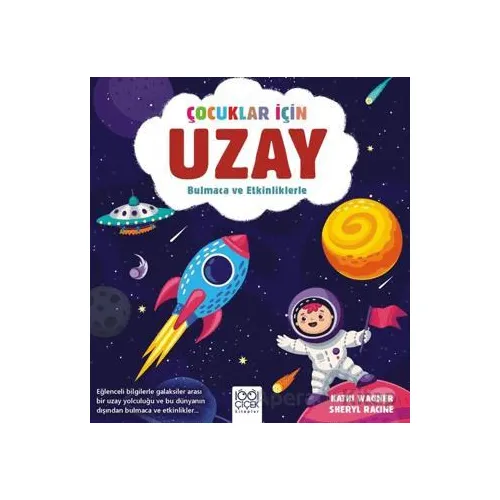 Çocuklar İçin Uzay - Bulmaca ve Etkinliklerle - Sheryl Racine - 1001 Çiçek Kitaplar