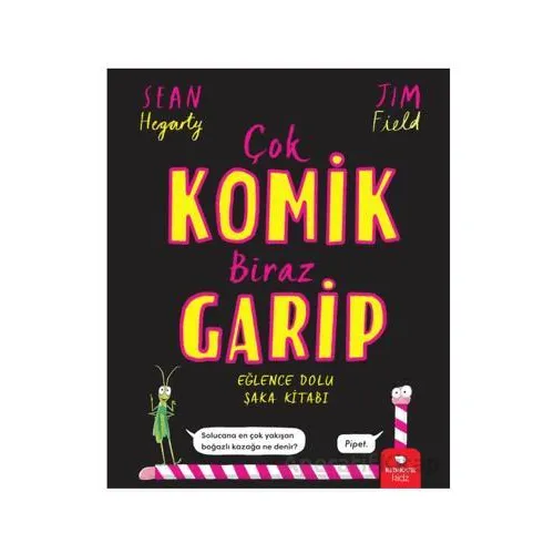 Çok Komik Biraz Garip - Sean Hegarty - Redhouse Kidz Yayınları