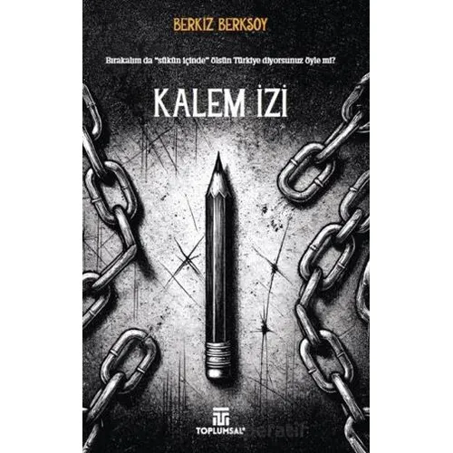 Kalem İzi - Berkiz Berksoy - Toplumsal Kitap