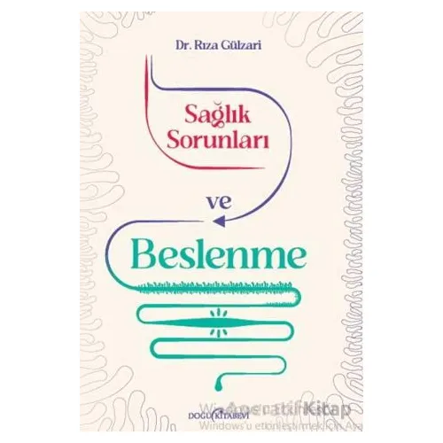 Sağlık Sorunları ve Beslenme - Rıza Gülzari - Doğu Kitabevi