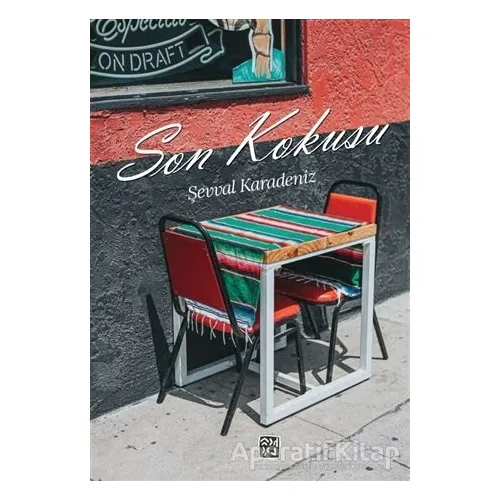 Son Kokusu - Şevval Karadeniz - Kutlu Yayınevi