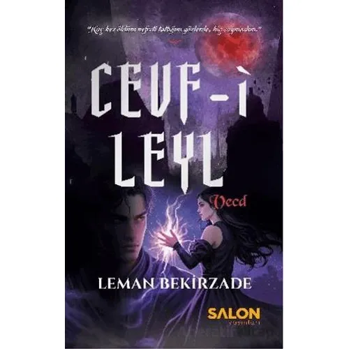 Cevf-i Leyl Vecd - Leman Bekirzade - Salon Yayınları