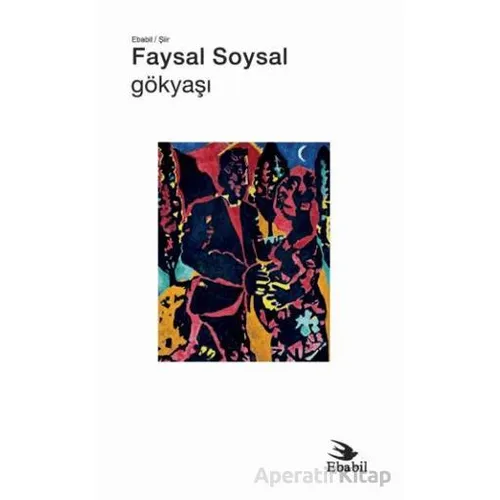 Gökyaşı - Faysal Sosyal - Ebabil Yayınları