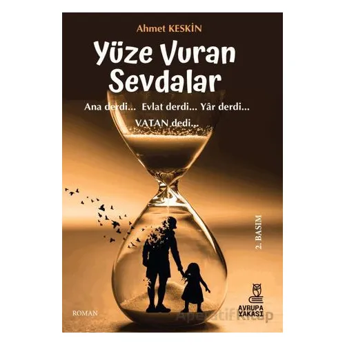 Yüze Vuran Sevdalar - Ahmet Keskin - Avrupa Yakası Yayınları