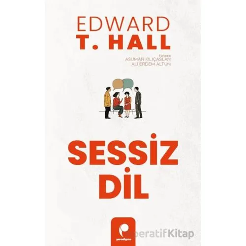 Sessiz Dil - Edward T. Hall - Paradigma Yayıncılık