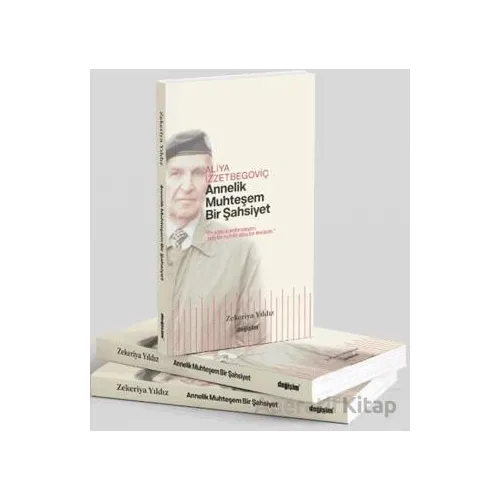 Annelik Muhteşem Bir Şahsiyet - Zekeriya Yıldız - Değişim Yayınları