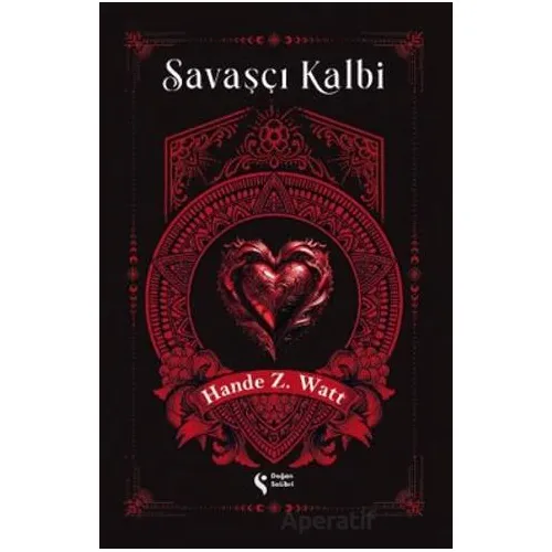 Savaşçı Kalbi 1 - Hande Z. Watt - Doğan Solibri