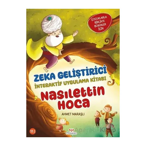 Nasılettin Hoca - Ahmet Maraşlı - Mosquito Yayınları