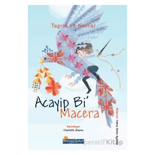 Acayip Bi’ Macera - Tagrid en- Neccar - Beyaz Bulut Kitap