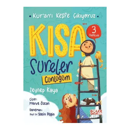 Kısa Sureler / Kuranı Keşfe Çıkıyoruz - Zeynep Kaya - Timaş Gülce Çocuk