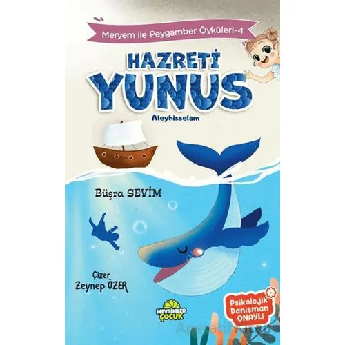 Meryem İle Peygamber Öyküleri-4 Hazreti Yunus - Büşra Sevim - Mevsimler Kitap