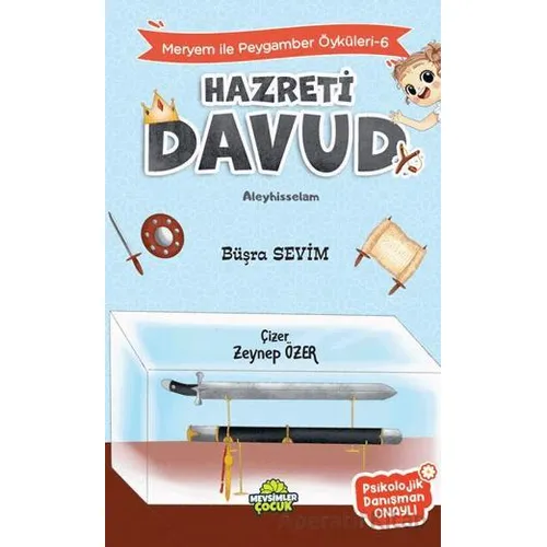 Meryem İle Peygamber Öyküleri-6 Hazreti Davud - Büşra Sevim - Mevsimler Kitap