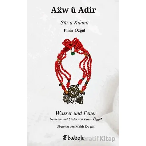 Axw ü Adir - Pınar Özgül - Babek Yayınları