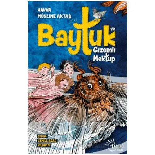 Baytuk ve Gizemli Mektup - Havva Müslime Aktaş - Tulu Kitap