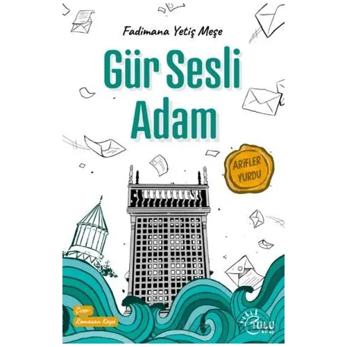 Gür Sesli Adam - Fadimana Yetiş Meşe - Tulu Kitap