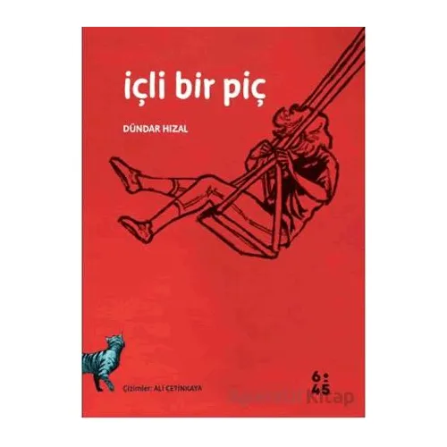 İçli Bir Piç - Dündar Hızal - Altıkırkbeş Yayınları