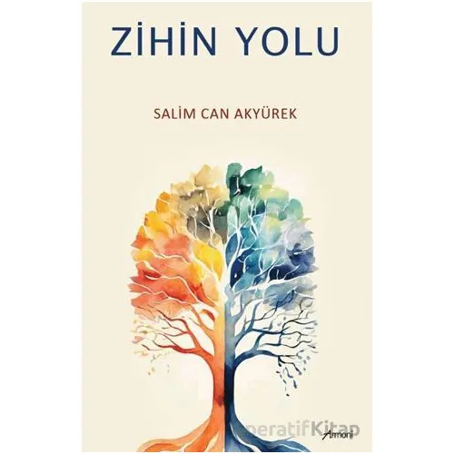 Zihin Yolu - Salim Can Akyürek - Armoni Yayıncılık