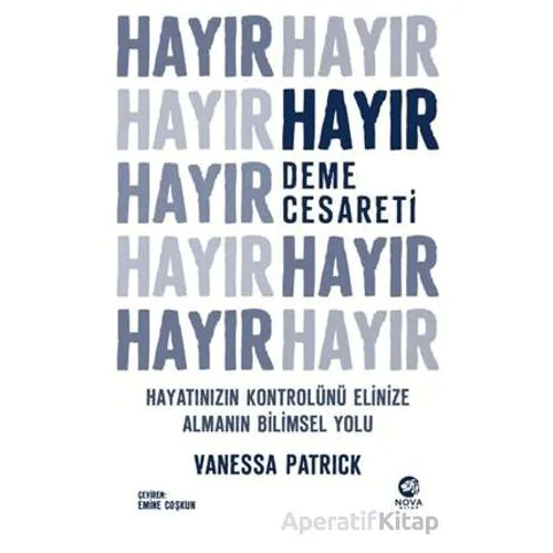Hayır Deme Cesareti - Vanessa Patrick - Nova Kitap