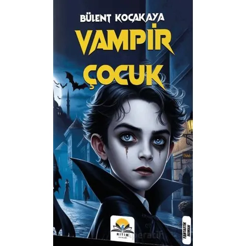 Vampir Çocuk - Bülent Kocakaya - Ritim Plus Yayınları