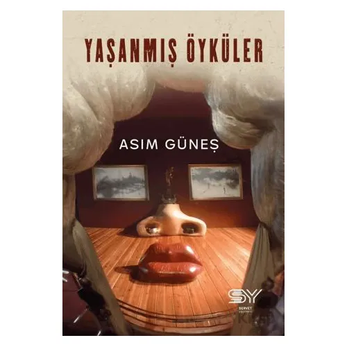 Yaşanmış Öyküler - Asım Güneş - Servet Yayınevi