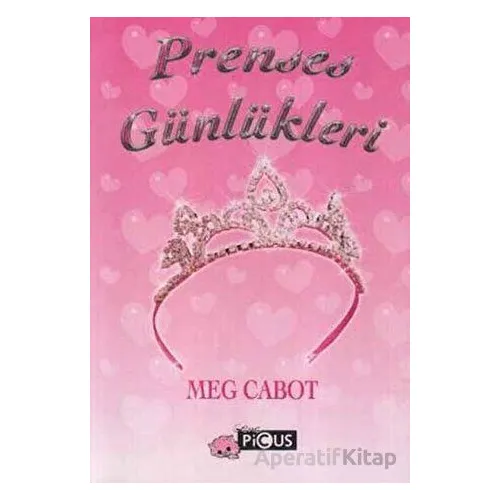 Prenses Günlükleri - Meg Cabot - Picus Yayınları