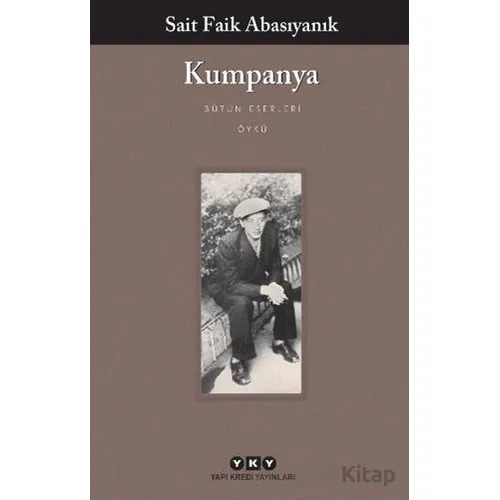 Kumpanya - Sait Faik Abasıyanık - Yapı Kredi Yayınları