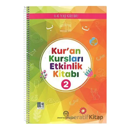Kur’an Kursları Etkinlik ve Öğretici Kitabı 2 (4-6 YAŞ) - Kolektif - Diyanet İşleri Başkanlığı