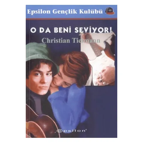 O da Beni Seviyor! - Christian Tielmann - Epsilon Yayınevi