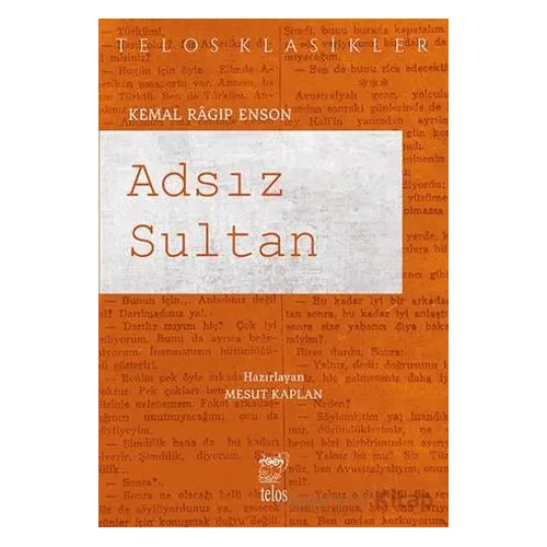 Adsız Sultan - Kemal Ragıp Enson - Telos Yayıncılık