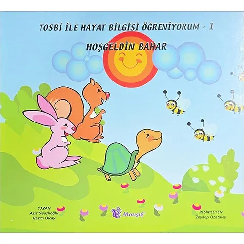 Hoşgeldin Bahar - Morışık Yayınları