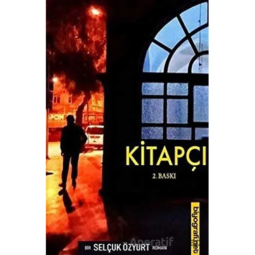 Kitapçı - Selçuk Özyurt - Biyografi Net İletişim