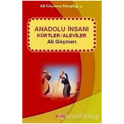 Anadolu İnsanı - Ali Göçmen - Vesta Yayınları