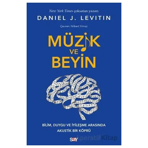 Müzik ve Beyin - Daniel J. Levitin - Say Yayınları
