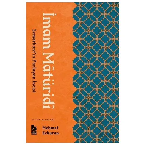 İmam Maturidi - Mehmet Evkuran - Bir Yayıncılık