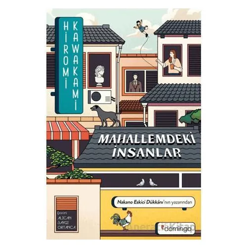 Mahallemdeki İnsanlar - Hiromi Kawakami - Domingo Yayınevi