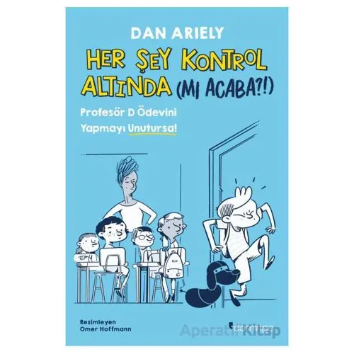 Her Şey Kontrol Altında (mı Acaba?!) - Dan Ariely - Domingo Yayınevi