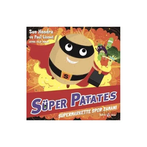 Süper Patates - Süpermarkette Spor Zamanı - Paul Linnet - Beta Kids