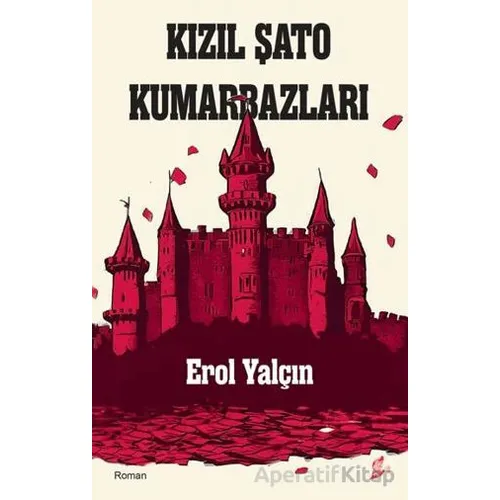 Kızıl Şato Kumarbazları - Erol Yalçın - Okur Kitaplığı