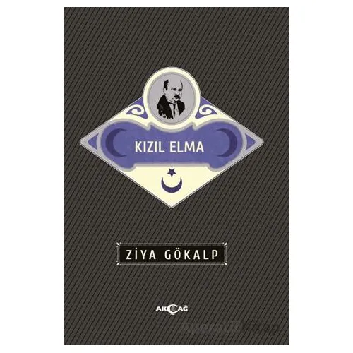 Kızıl Elma - Ziya Gökalp - Akçağ Yayınları