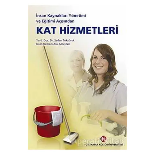 İnsan Kaynakları Yönetimi ve Eğitimi Açısından Kat Hizmetleri