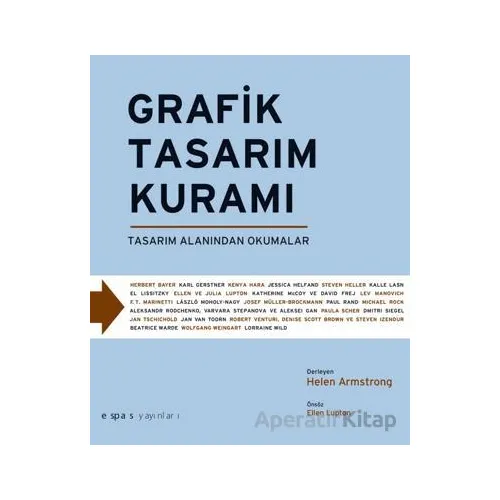 Grafik Tasarım Kuramı - Helen Armstrong - Espas Kuram Sanat Yayınları