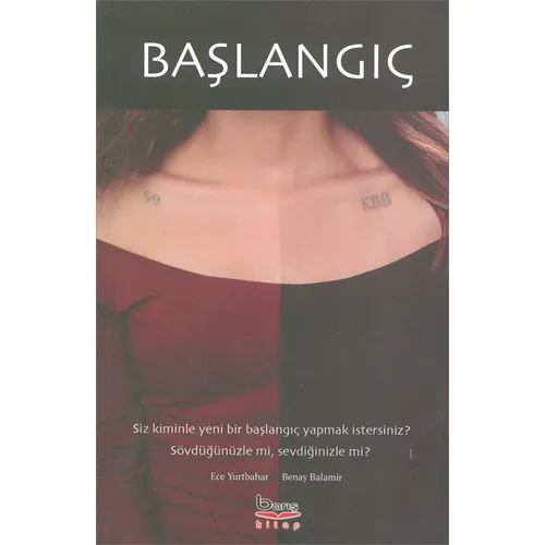 Başlangıç - Ece Yurtbahar - Barış Kitap