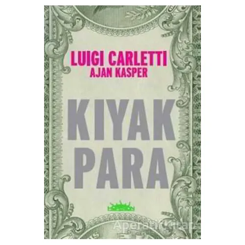 Kıyak Para - Ajan Casper - Hyperion Kitap